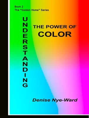 cover image of Understanding the Power of Color